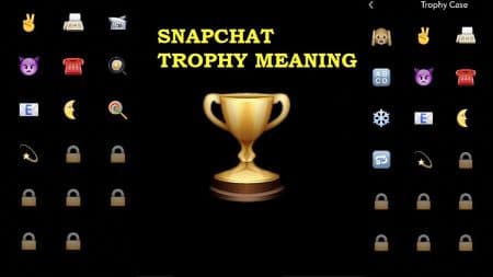 SNAPCHAT TROPHY MEANING