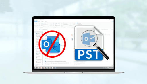 3 Ways to Open PST File Without Office Outlook Windows 10