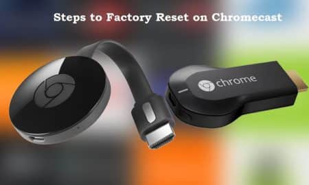 How to Reboot or Factory reset Chromecast
