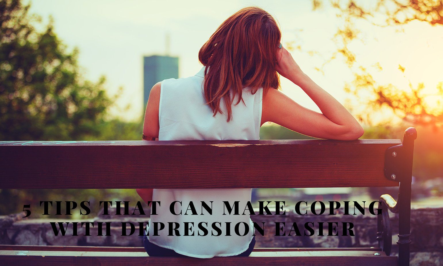 5 Tips That Can Make Coping with Depression Easier