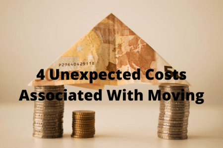 4 Unexpected Costs Associated With Moving