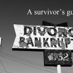 Bankruptcy and divorce: A survivor’s guide