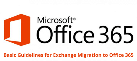 Basic Guidelines for Exchange Migration to Office 365