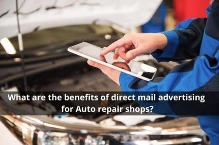 What are the benefits of direct mail advertising for Auto repair shops?