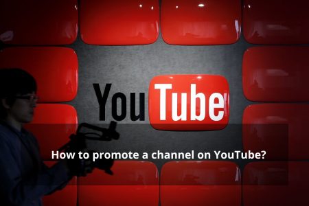 How to promote a channel on YouTube?