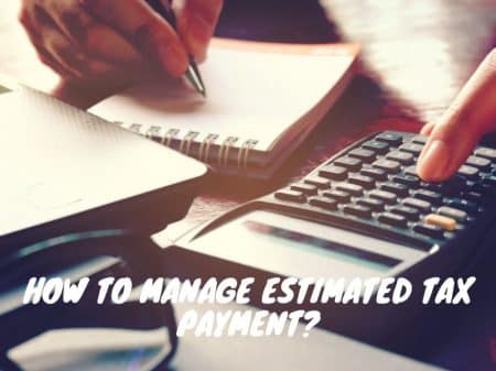 Manage Estimated Tax Payments