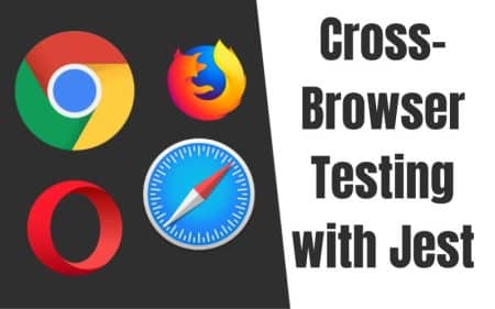 Cross-Browser Testing with Jest